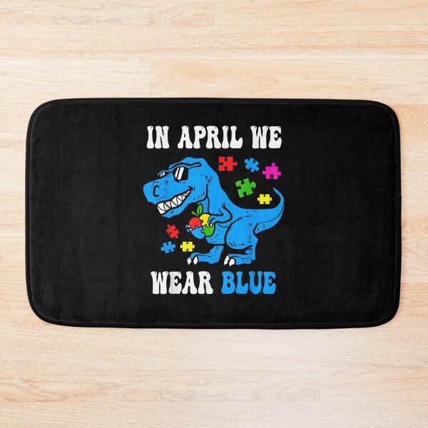 Item preview, in April We Wear Blue Autism Awareness Dino T-Rex Dinosaur designed and sold by Goleon12.