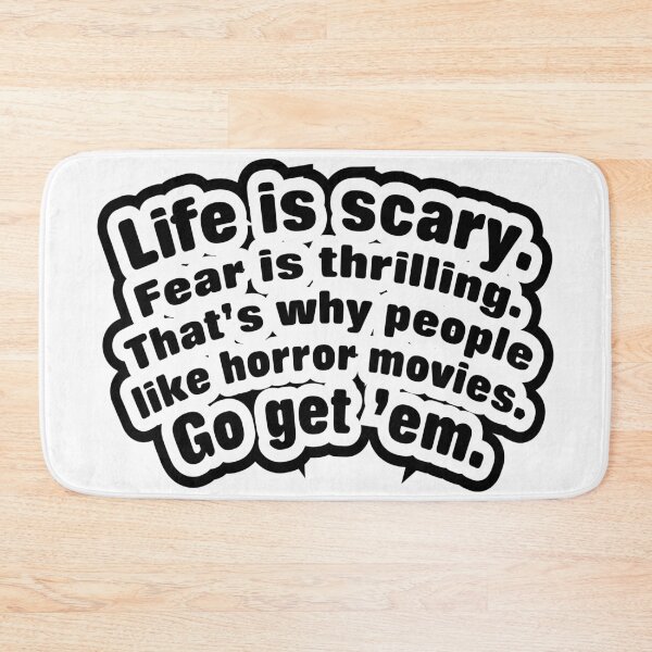 Item preview, Life is scary fear is thrilling, blank or white background designed and sold by mntimg.