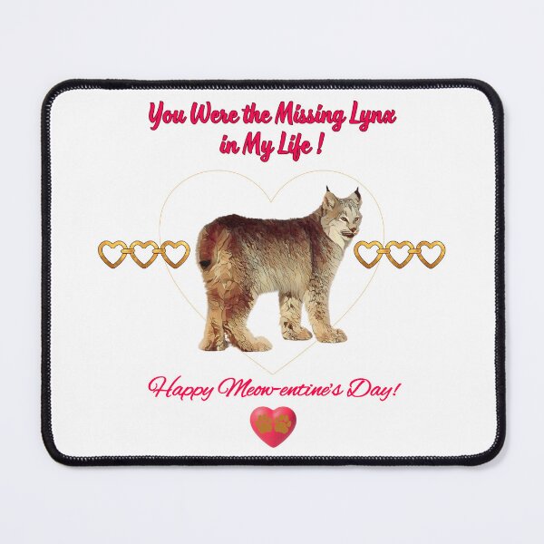 Item preview, Funny Canada Lynx Happy Meow-entine's Day designed and sold by MYCatStuff.