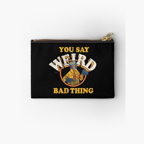 Item preview, The Muppets Weird Like It's A Bad Thing designed and sold by JaidyKris.