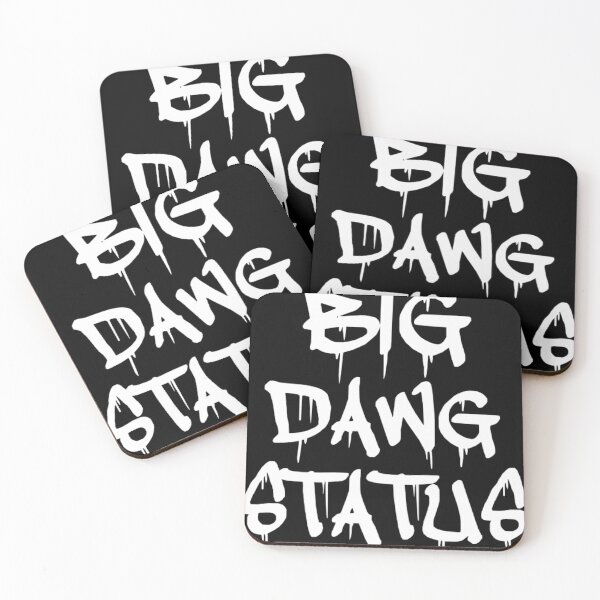 Item preview, Big Dawg Status designed and sold by mariedesigner.