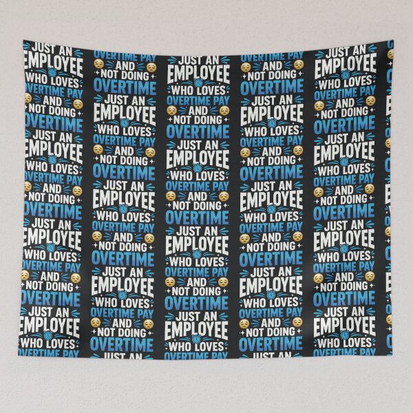 Item preview, Overtime Worker – Funny Employee Overtime Pay Work Humor designed and sold by Taans-Creation.