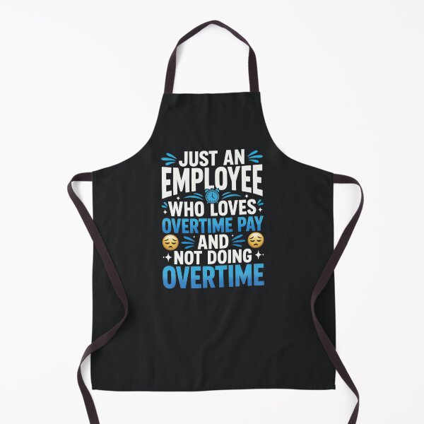 Item preview, Overtime Worker – Funny Employee Overtime Pay Work Humor designed and sold by Taans-Creation.