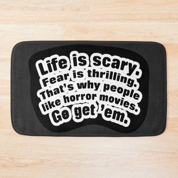 Item preview, Life is scary fear is thrilling, black background designed and sold by mntimg.