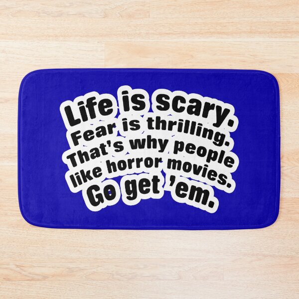 Item preview, Life is scary fear is thrilling, blue background designed and sold by mntimg.