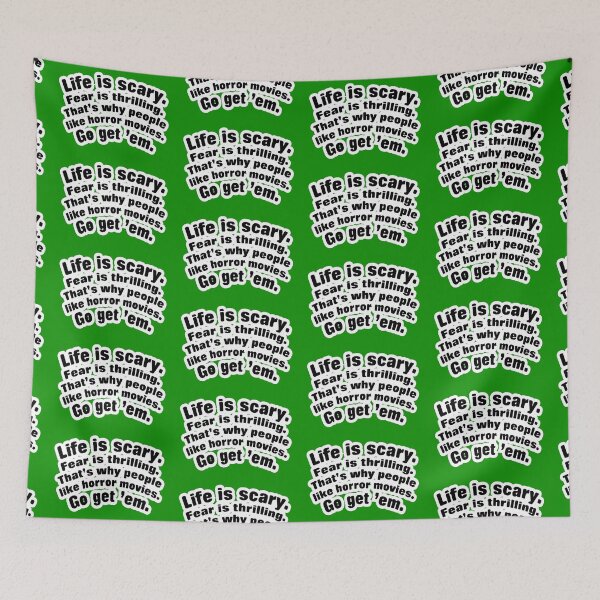Item preview, Life is scary fear is thrilling, green background designed and sold by mntimg.