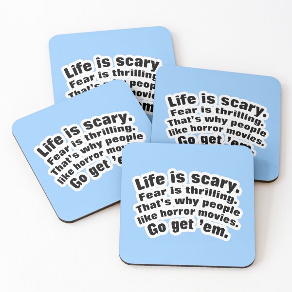 Item preview, Life is scary fear is thrilling, light blue background designed and sold by mntimg.