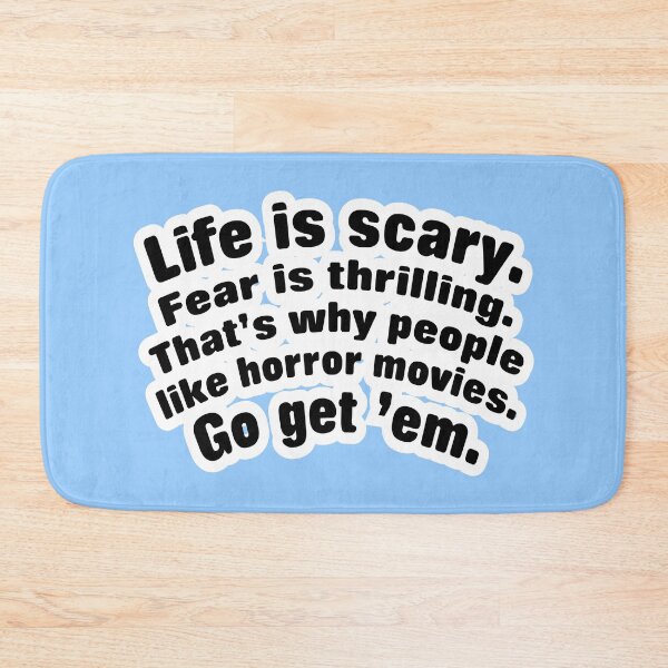 Item preview, Life is scary fear is thrilling, light blue background designed and sold by mntimg.