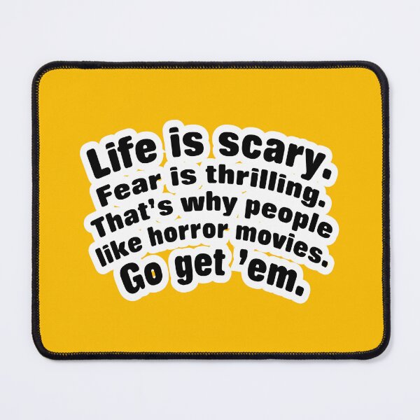 Item preview, Life is scary fear is thrilling, orange background designed and sold by mntimg.