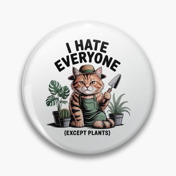 Item preview, Sarcastic Plant Mom Cat - I Hate Everyone Except Plants Introvert designed and sold by Mr-wow.