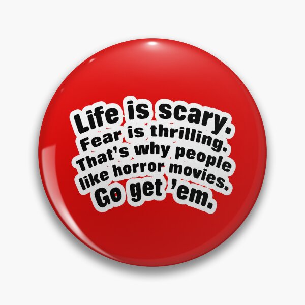 Item preview, Life is scary fear is thrilling, red background designed and sold by mntimg.
