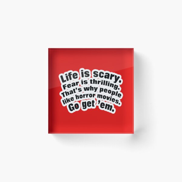 Item preview, Life is scary fear is thrilling, red background designed and sold by mntimg.