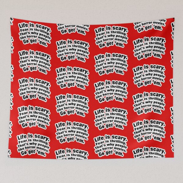 Item preview, Life is scary fear is thrilling, red background designed and sold by mntimg.