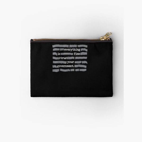 Item preview, Everything is Fine Trust Your Government designed and sold by hargisnamocho.