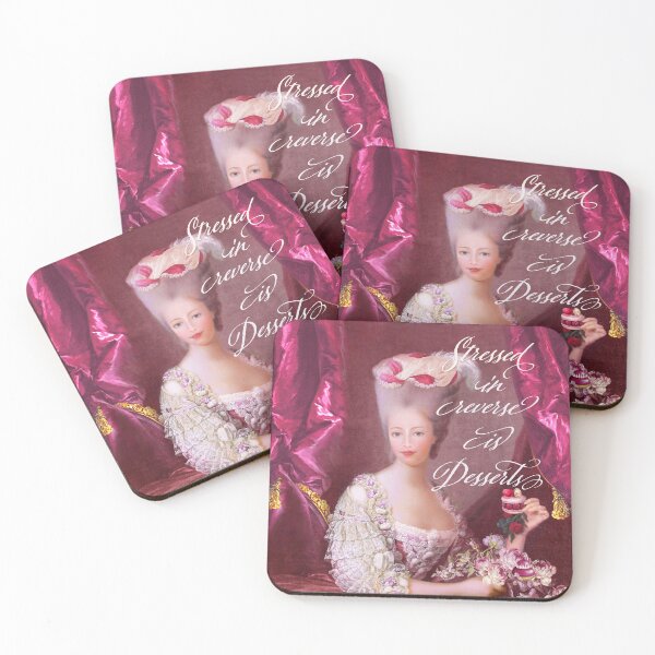 Item preview, Marie Antoinette stress less eat dessert designed and sold by Wendy Paula Patterson.
