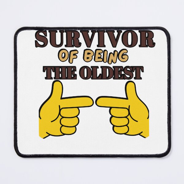 Item preview, Survivor of being the oldest  designed and sold by Renea Lee.