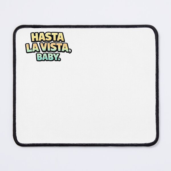 Item preview, Hasta La Vista designed and sold by ThePlacee.