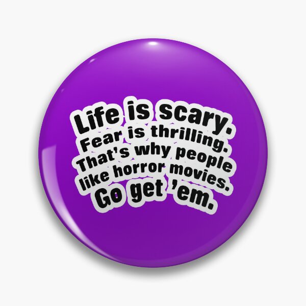 Item preview, Life is scary fear is thrilling, purple background designed and sold by mntimg.