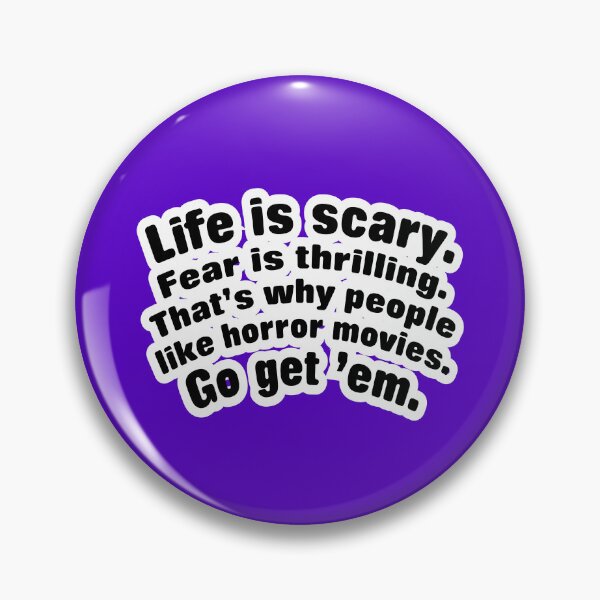 Item preview, Life is scary fear is thrilling, violet background designed and sold by mntimg.