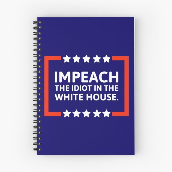 Item preview, Impeach the idiot in the White House.  designed and sold by Rachel the Artist .