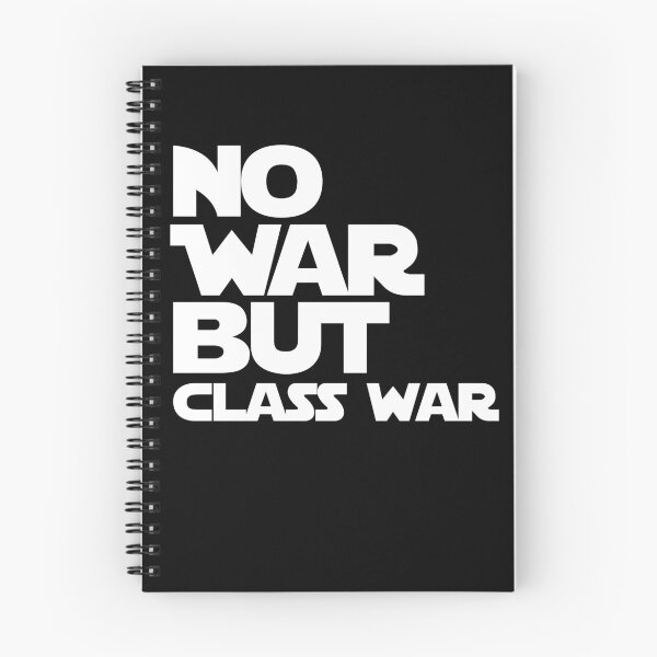 Item preview, NO WAR BUT CLASS WAR anti war sentiment - resistance  designed and sold by delllsdesigns.