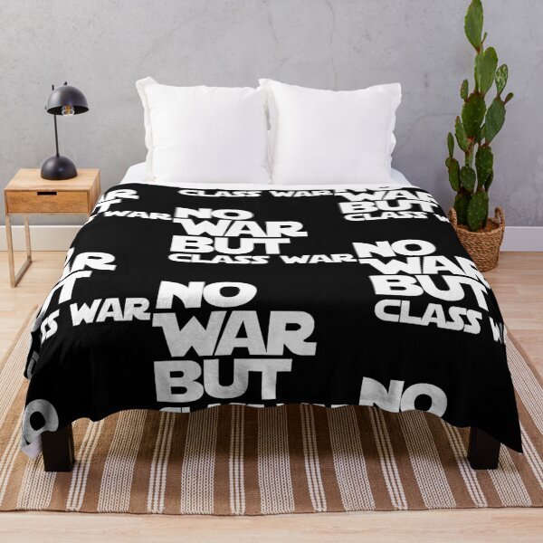 Item preview, NO WAR BUT CLASS WAR anti war sentiment - resistance  designed and sold by delllsdesigns.