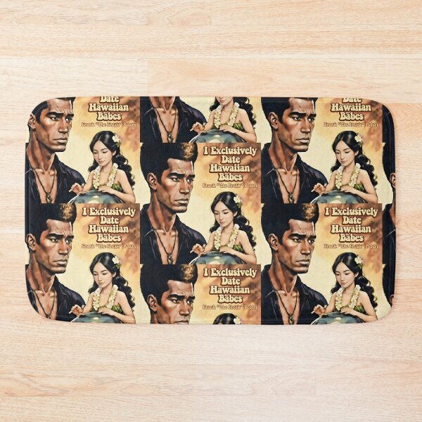 Item preview, I Exclusively Date Hawaiian Babes designed and sold by ToadfreakMcGee123.