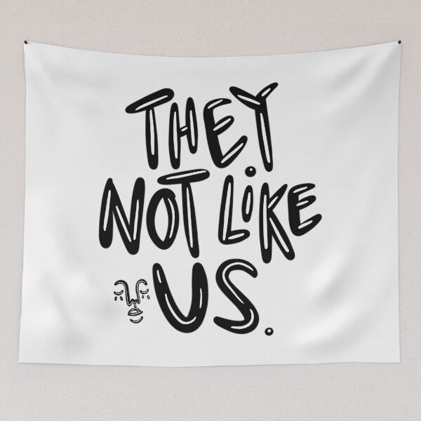 Item preview, They Not Like Us designed and sold by Pmaxstore.