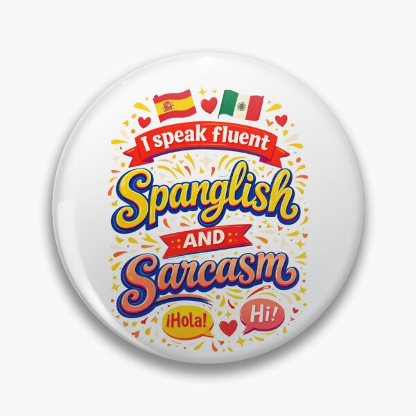 Item preview, "I Speak Fluent Spanglish and Sarcasm Funny Latina Sticker Shirt Phone Case, Hispanic Mom Gift, Bilingual Latina Florida Cuban" designed and sold by De Aqui y de Alla Studio.