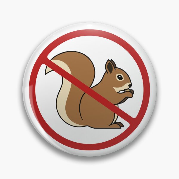 Item preview, Prohibited Sign, Squirrel, Sign, Pest Control, Novelty Sign  designed and sold by AASparksDesigns.