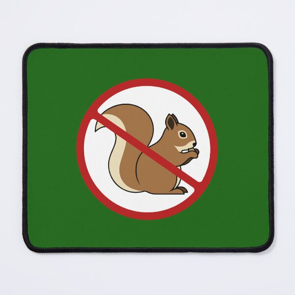 Item preview, Prohibited Sign, Squirrel, Sign, Pest Control, Novelty Sign designed and sold by AASparksDesigns.