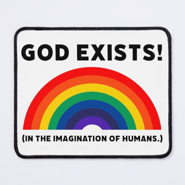Item preview, God exists! (In the imagination of humans.) designed and sold by Rachel the Artist .