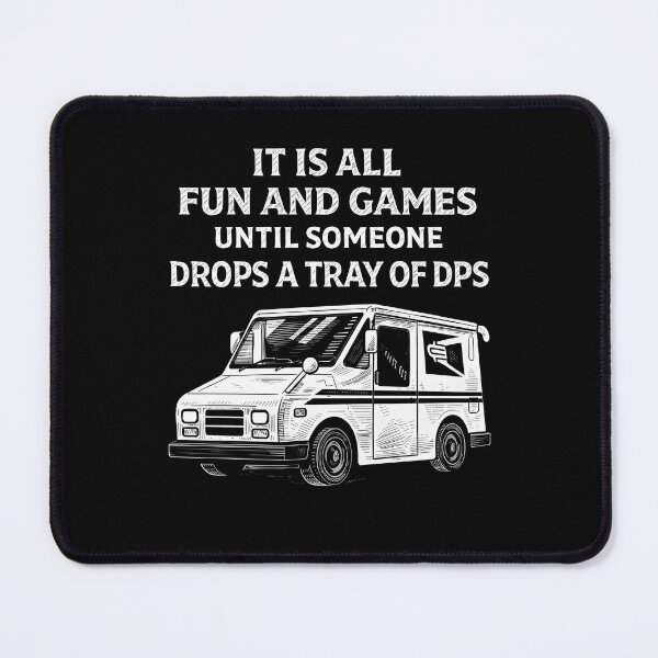 Item preview, It is all fun and games until someone drops a tray of DPS designed and sold by JODYSMORGAN.