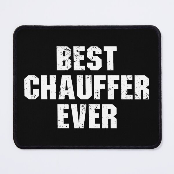 Item preview, Best Chauffer Ever designed and sold by zenicafariana.