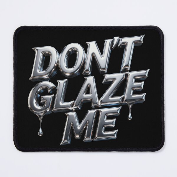 Item preview, Don’t Glaze Me Aesthetic Slang Graphic designed and sold by shlepyart.