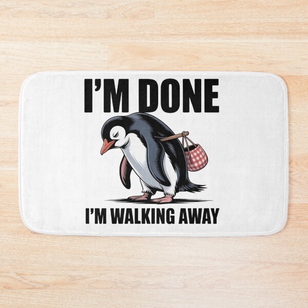 Item preview, Nihilistic Penguin I'm Done Walking Away - Funny Burnout Meme Art designed and sold by Mr-wow.