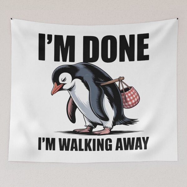 Item preview, Nihilistic Penguin I'm Done Walking Away - Funny Burnout Meme Art designed and sold by Mr-wow.