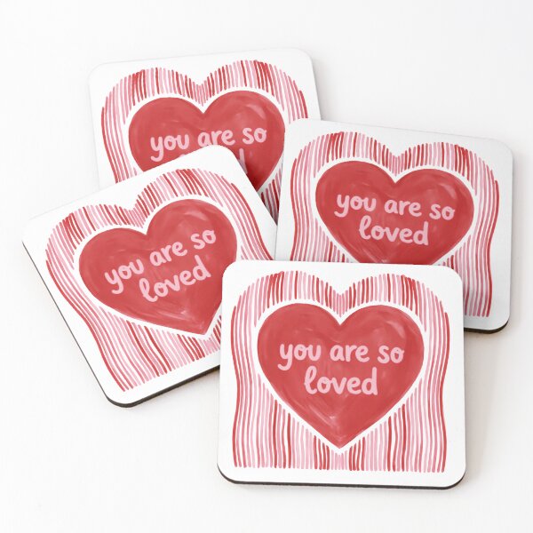 Item preview, You Are So Loved Today Always Forever designed and sold by SkeletonsDanger.