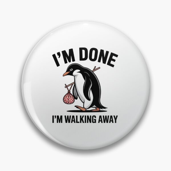 Item preview, Exhausted Penguin With Bindle - Sarcastic I'm Done Quoteme Art designed and sold by Mr-wow.