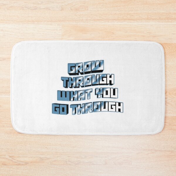 Item preview, Grow through what you go through designed and sold by LaughandLaugh.