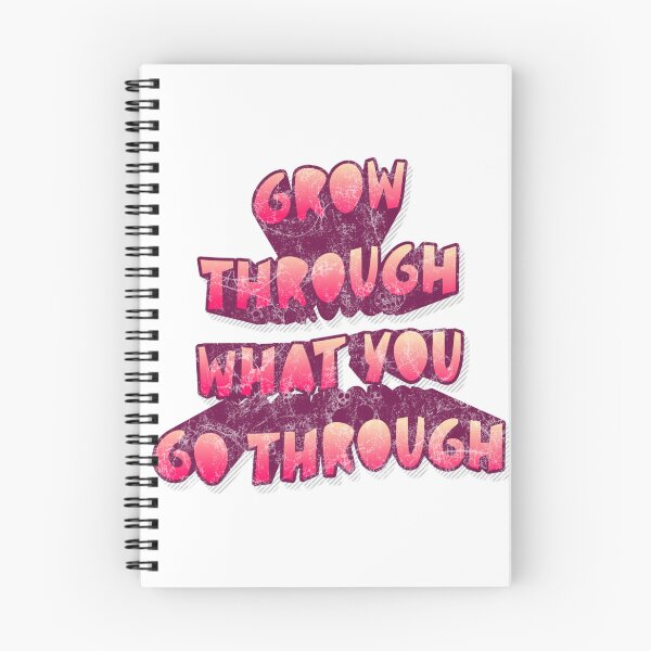 Item preview, Grow through what you go through designed and sold by LaughandLaugh.