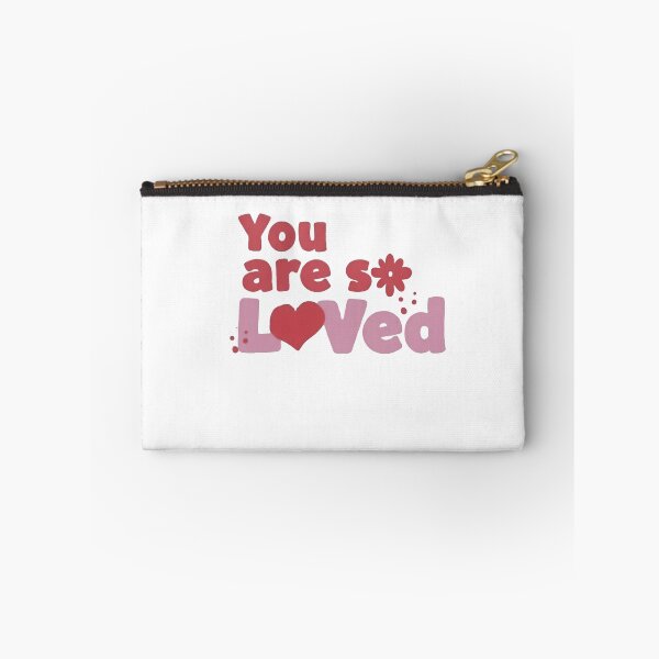 Item preview, You Are So Loved Always And Forever designed and sold by SkeletonsDanger.