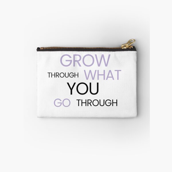 Item preview, Grow through what you go through designed and sold by LaughandLaugh.