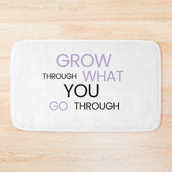 Item preview, Grow through what you go through designed and sold by LaughandLaugh.