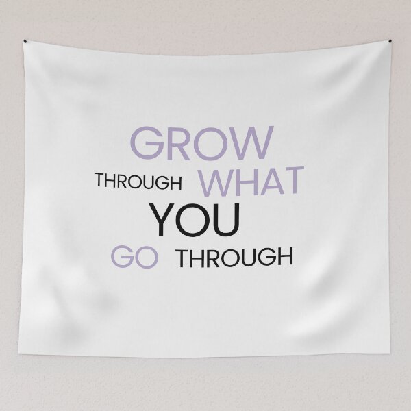 Item preview, Grow through what you go through designed and sold by LaughandLaugh.
