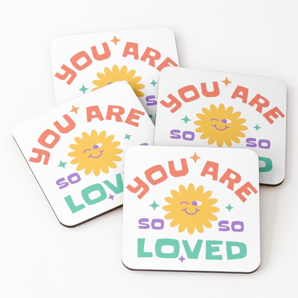 Item preview, You Are So Loved Never Forget That designed and sold by SkeletonsDanger.