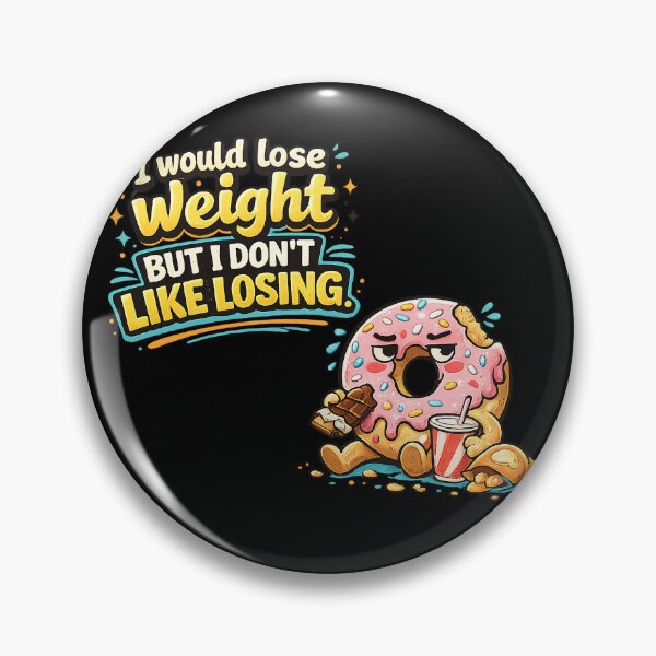 Item preview, I Would Lose Weight But I Don’t Like Losing – Funny Donut Diet Humor Design designed and sold by The Bearded Embroiderer.