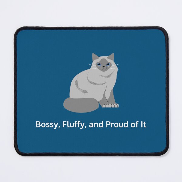 Item preview, Bossy, Fluffy, and Proud of It Funny Cat designed and sold by Sachie's Studio.