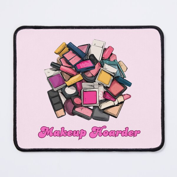 Item preview, Makeup Hoarder designed and sold by bubblyrainbow.