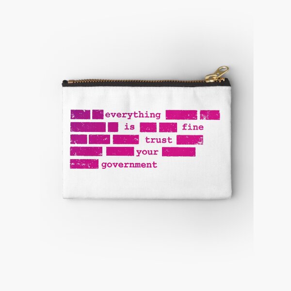 Item preview, Everything Is Fine Trust Your Government American Politics Protest Humor designed and sold by SkeletonsDanger.